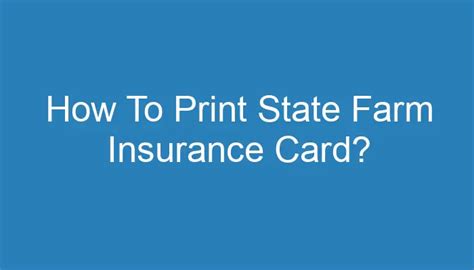 state farm print my insurance card